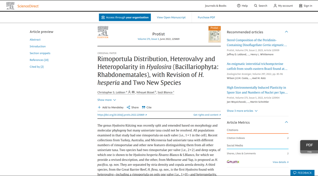 Lobban, C.S., N. Bizsel & S. Blanco. 2022. Rimoportula distribution, heterovalvy and heteropolarity in Hyalosira (Bacillariophyta: Rhabdonematales), with revision of H. hesperia and two new species. Protist 173(3), Article 125869 https://doi.org/10.1016/j.protis.2022.125869.