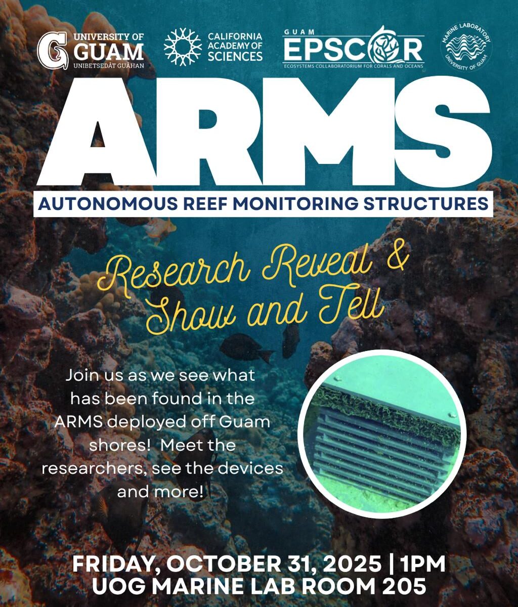 Dive into deep-sea discovery! 🧐 Join the Autonomous Reef Monitoring Structures (ARMS) Research Reveal & Show and Tell this Friday. We're opening up the ARMS devices deployed off Guam's shores to see what incredible marine life and data they've collected. Meet the researchers and explore the future of reef monitoring! 📅 Date: Friday, October 31, 2025 ⏰ Time: 1:00 PM 📍 Location: UOG Marine Lab, Room 205 #Guam #UOG #GuamNSFEPSCoR #CAS #Biodiversity